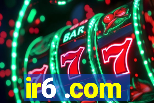 ir6 .com